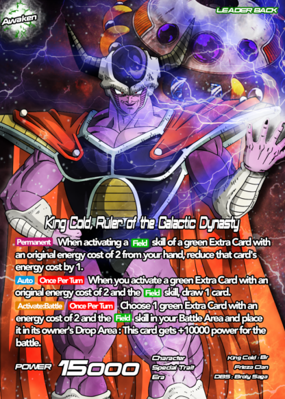 King Cold, Ruler of the Galactic Dynasty